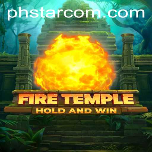 Discover the Thrilling World of FireTemple with PHSTAR