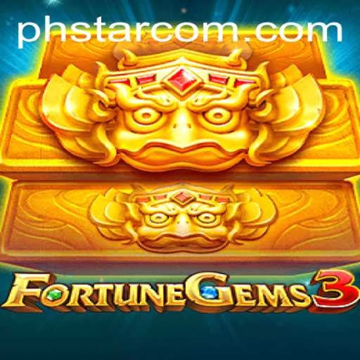Unveiling FortuneGems3: A Detailed Look Into the Thrilling World of PHSTAR Gaming