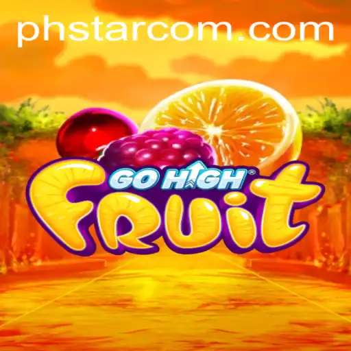Discover the Exciting World of GoHighFruit: A Comprehensive Guide