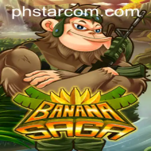 BananaSaga: The Game That Combines Strategy and Fun with PHSTAR Adventure